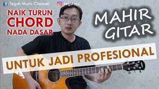 Download Lagu MAHIR GITAR UNTUK NAIK TURUN CHORD LENGKAP MP3