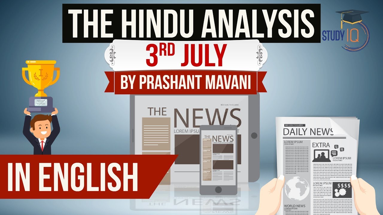 English 3 July 2018 - The Hindu Editorial News Paper Analysis - [UPSC/SSC/IBPS] Current affairs