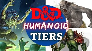 D&D MONSTER RANKINGS - HUMANOIDS (pt. 1)