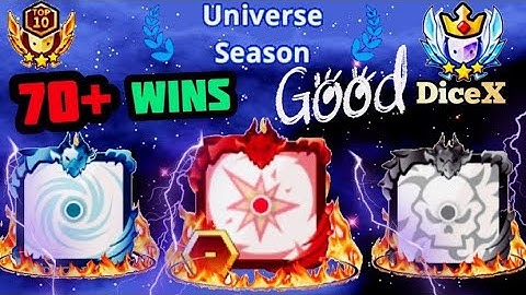 UNIVERSE SEASON: 70+ WINSTREAK HELL NUKE PHOON @DiceX-1 - Random Dice