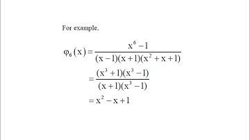 Abstract Algebra : Cyclotomic Polynomials Pt. 1