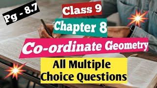 Solution of MCQs of chapter 8 ( Co-ordinate Geometry) class 9 from R D Sharma