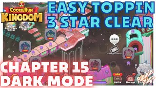 Cookie Run Kingdom | Easy way 3 Star Chapter 15 Dark mode (Fully Auto)