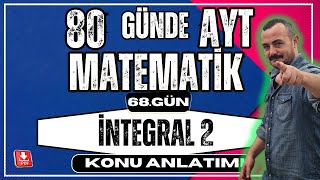  İntegral 2 Türev-İntegral Arası İlişki 80 Günde Ayt Matematik Ayt Matematik Kampı