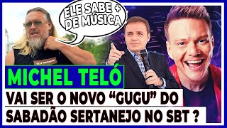 SABADÃO SERTANEJO COM MICHEL TELÓ ? by LEANDRO VOZ