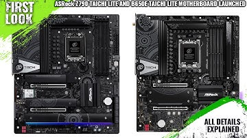 ASRock Z790 Taichi Lite And B650E Taichi Lite Motherboards Launched - Explained All Spec, Features