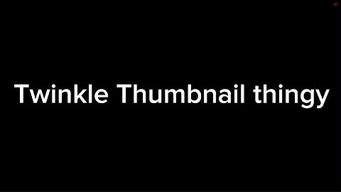 Twinkle But Every Turn A Different Character Sings