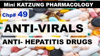 Chp#49 | Mini KATZUNG Pharma | ANTI HEPATITIS DRUGS | ANTIVIRALS | Katzung Pharma | Dr Asif Lectures