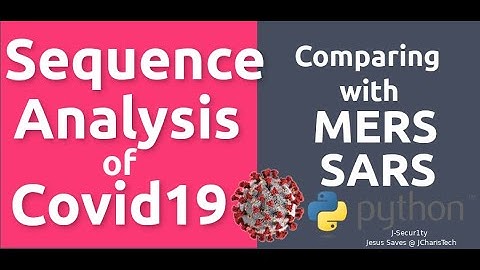 Comparative Sequence Analysis of Covid19 DNA with SARS and MERS using BioPython