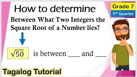 [Tagalog] Between What Two Integers the Square Root of a Number Lies? #Squareroot #Mathematics7