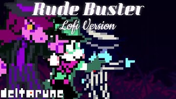 Deltarune | Rude Buster | lofi version