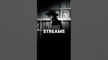 HIT 100K STREAMS!
