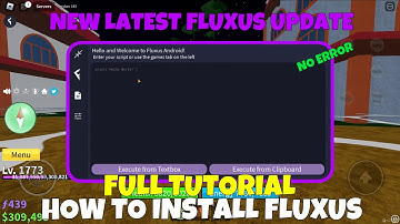 NEW FLUXUS LATEST UPDATE & FULL TUTORIAL HOW TO INSTALL (NO ERROR)