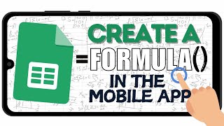 How to Create a Formula in Google Sheets Mobile (Insert Functions)