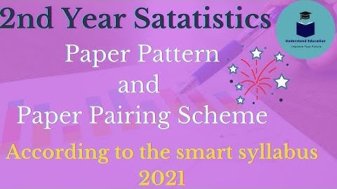 2nd year Statistics paper pairing scheme 2021 | paper pattern