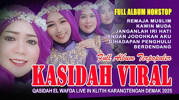 KASIDAH FIRAL 2025 - QASIDAH EL WAFDA LIVE IN KLITEH KARANGTENGAH DEMAK JAWA TENGAH