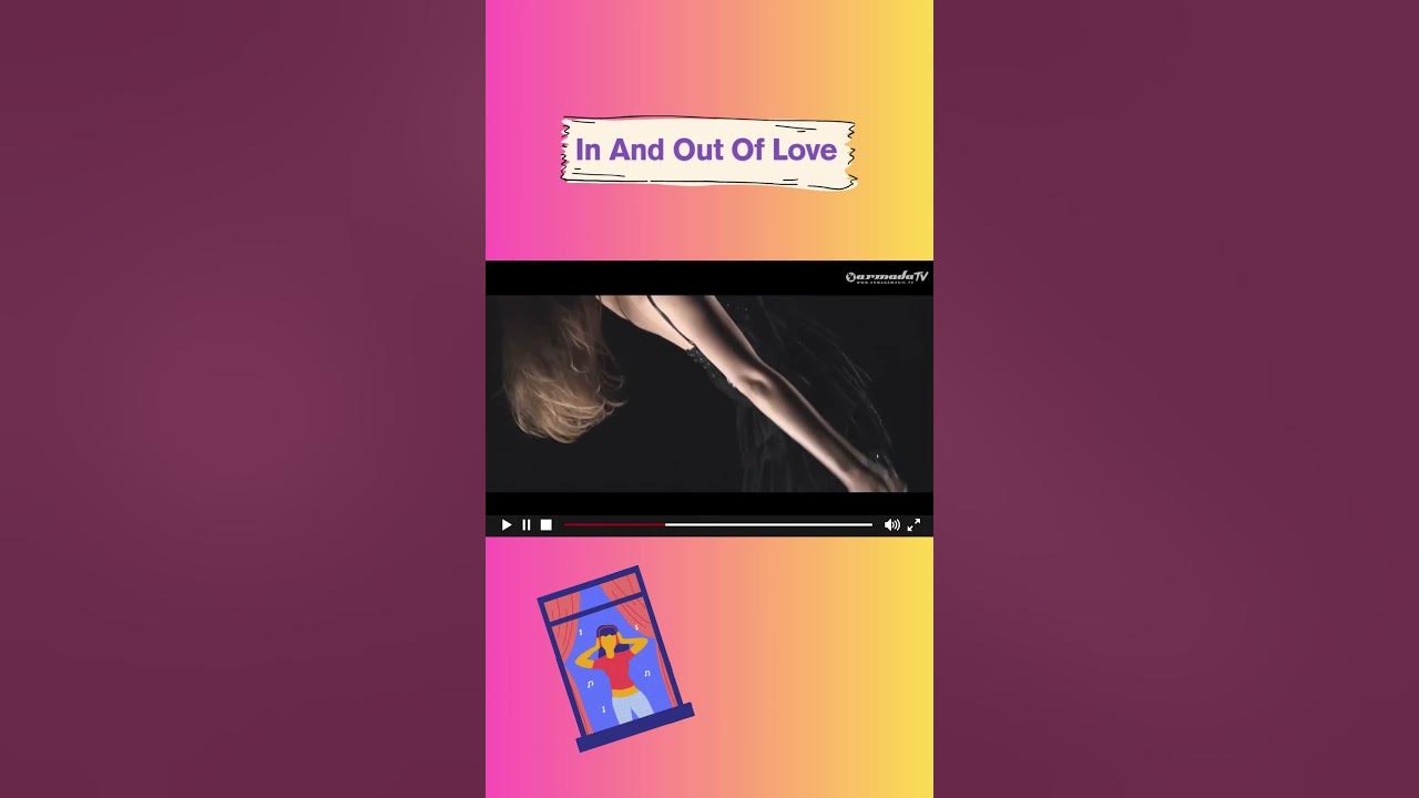 Song name - In and Out of Love by Armin van Buuren Song name - In and Out of Love by Armin van Buuren