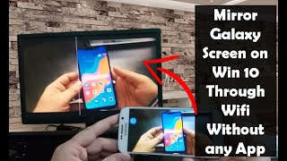 Mirror your Samsung Galaxy Display on your Windows 10 PC Without Any App screenshot 4