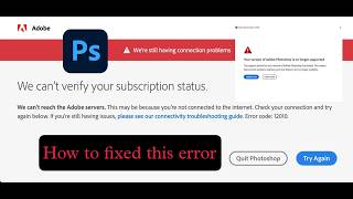 Photoshop We cant verify your Subscription status fixed