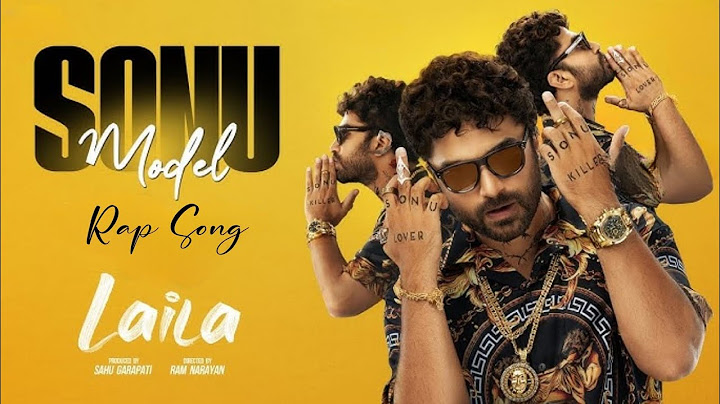 Sonu Model Full Song Laila | Vishwaksen | Akanksha Sharma | Laila Song || BP Music