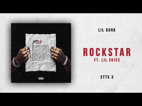 Lil Durk - Rockstar Ft. Lil Skies (Signed to the Streets 3