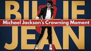 Billie Jean: Michael Jackson's Crowning Moment
