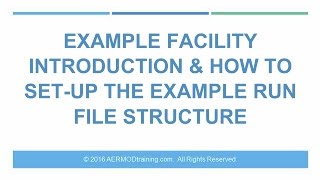 Example Run Intro & How To Set Up the File Structure | AERMOD Training