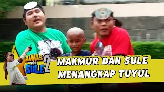 Browsing Tuyul | AWAS ADA SULE 2 | EPS.112-116 (4/15)