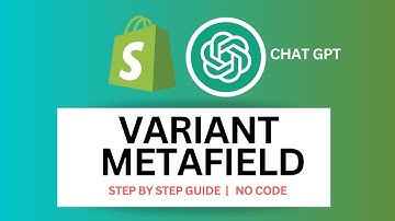 How to Add Varient Metafield in Product Page Using Chat GPT 2024 | Shopify for Beginners