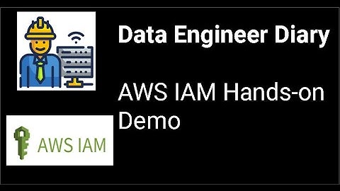 AWS IAM Hands-on Tutorial Part 2: Demo with IAM & AWS Glue