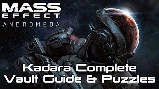 Mass Effect: Andromeda - Kadara FULL VAULT GUIDE - WALKTHROUGH!! - BOTH PUZZLES!! Mass Effect: Andromeda - Kadara FULL VAULT GUIDE - WALKTHROUGH!! - BOTH PUZZLES!!