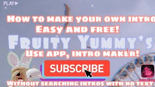 How to make your own intro!|without searching up intros with no text! Easy and free! Use intro maker screenshot 3