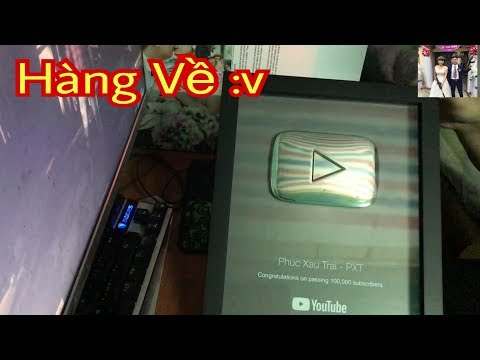 ĐẬP HỘP NÚT PLAY BẠC CÙNG PHÚC XẤU TRAI - PXT ✔️