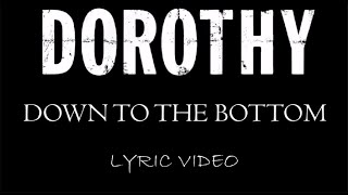 Dorothy - Down To The Bottom - 2017 - Lyric Video Resimi