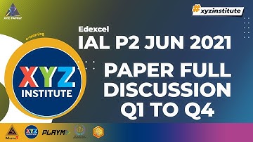 Edexcel IAL P2 June 2021 WMA12 paper Questions 1 to 4 complete walkthrough ( Year 12 Core Maths)