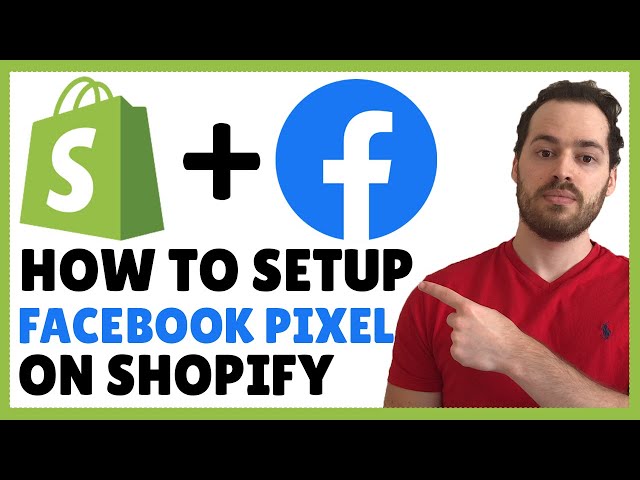 Shopify Facebook Pixel Setup & Full Integration Tutorial | Step By Step 2023 class=