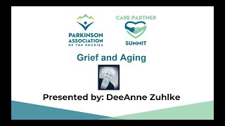 Grief and Aging by DeeAnne Zuhlke