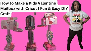 Valentine Mailbox with Cricut 