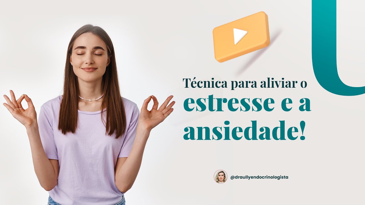 Técnica para aliviar o estresse e a ansiedade! #estresse #ansiedade # ...