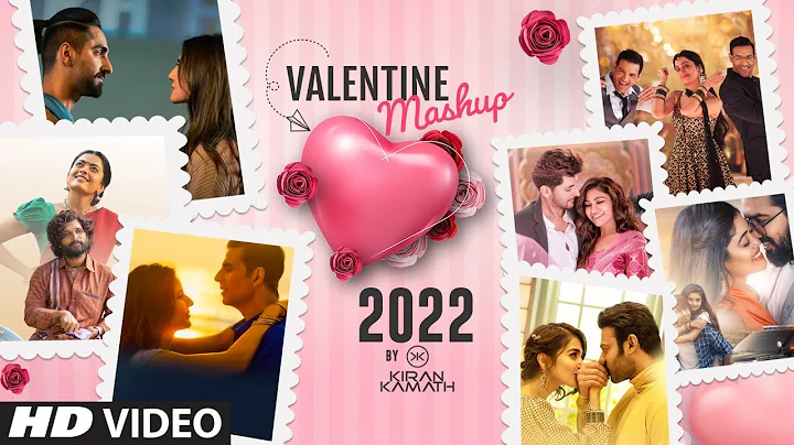 Valentine's Special Romantic Mashup Video | DJ Kiran Kamath | Valentine's Day Songs Collection 2022