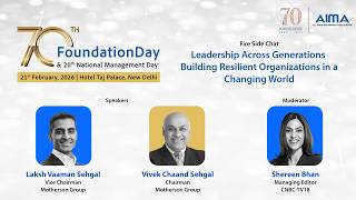 Leadership Across Generations: Inside Motherson’s Leadership Playbook | #70yearsofAIMA