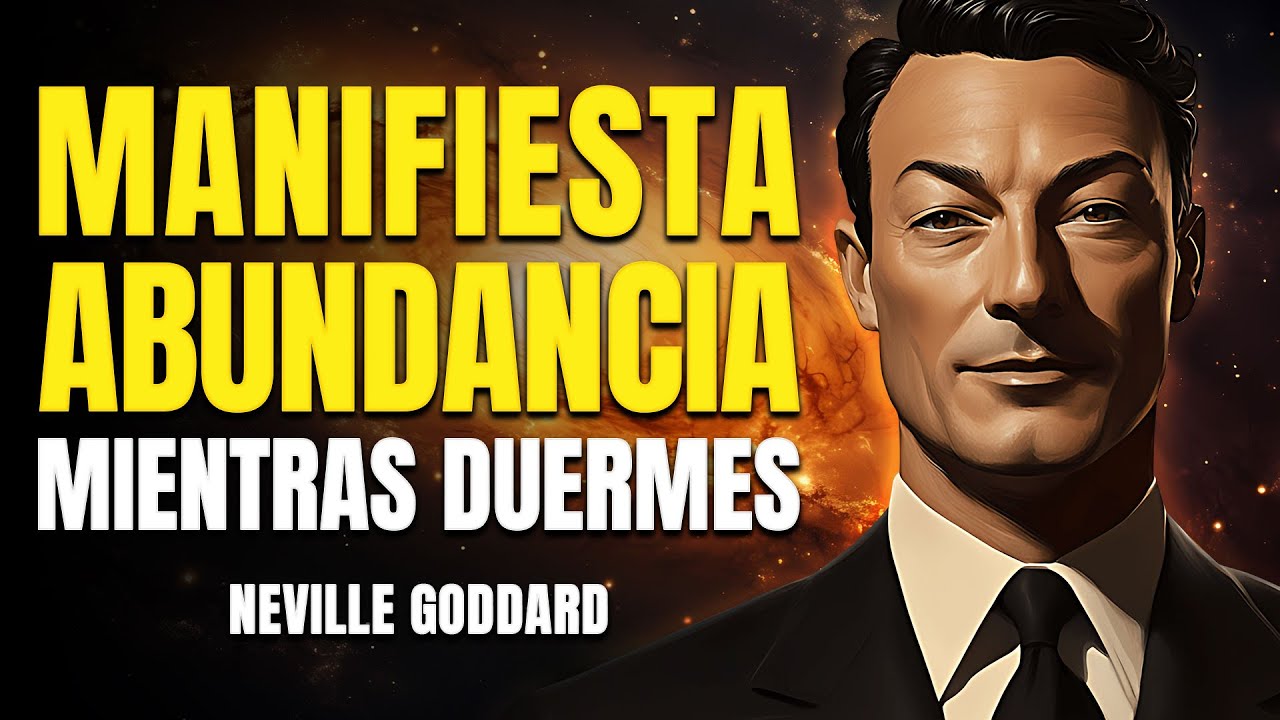 🌙 ¡Manifiesta tus DESEOS Mientras Duermes! 🔥 El Secreto Oculto de Neville Goddard