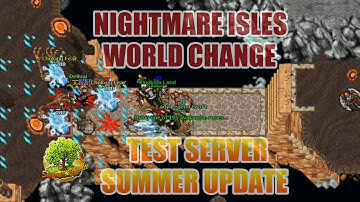 Nightmare Isles - Test Server Summer Update 2015 - Tibia