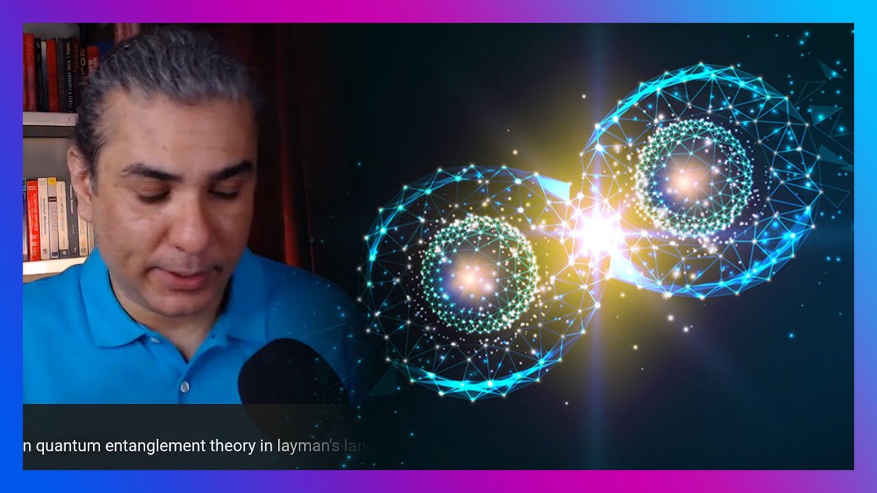Quantum Entanglement Explained - YouTube