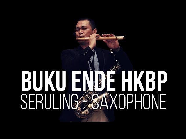 Seruling X Saxophone | Instrument Lagu Batak Rohani | Buku Ende HKBP class=