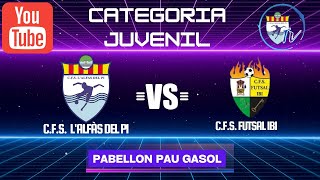CFS L'ALFAS DEL PI VS CFS FUTSAL IBI