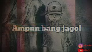 Story Wa Ampun Bang Jago || Terbaru 2020.