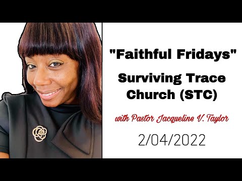 "Faithful Fridays" @ Surviving Trace Church - 2/04/2022