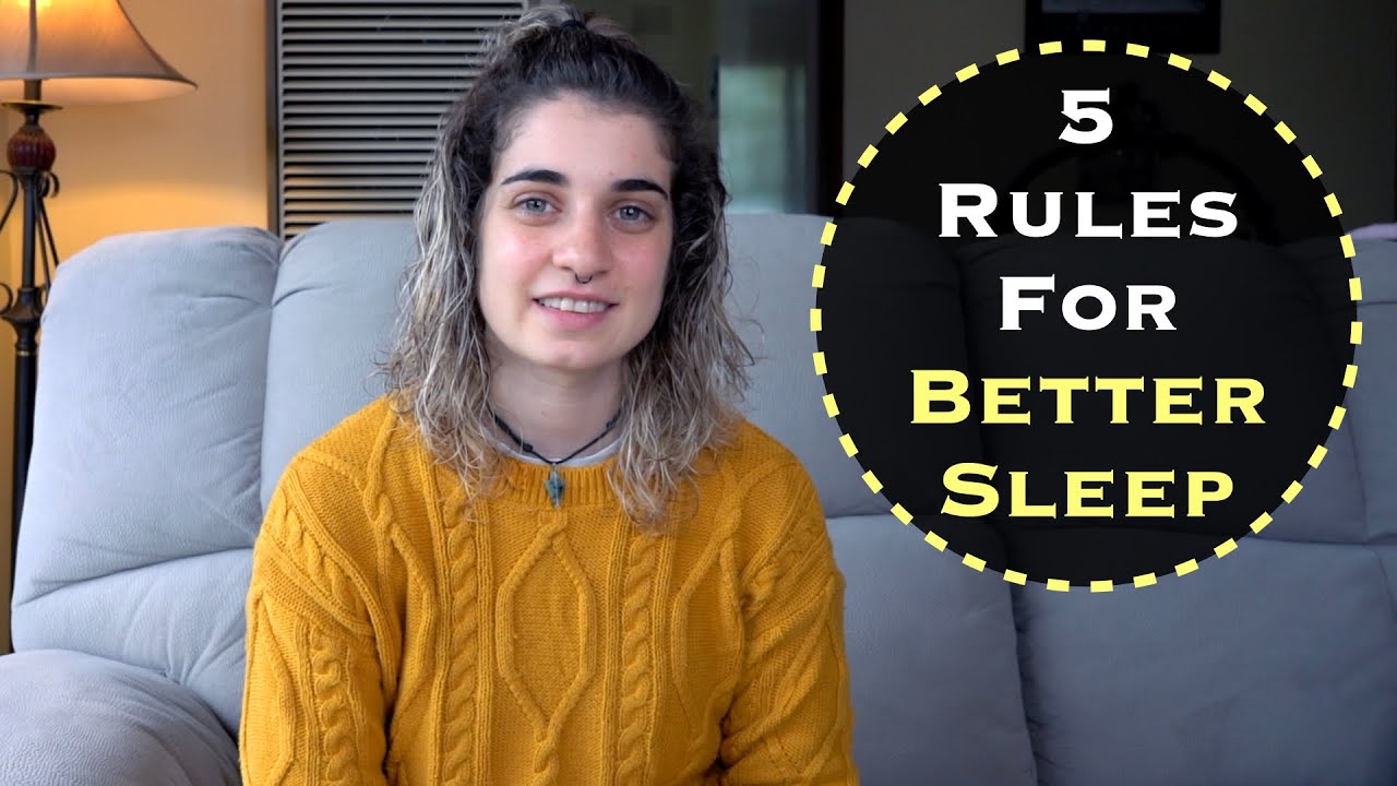 5 Rules For Better Sleep