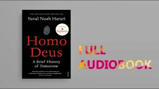 Homo Deus: A Brief History of Tomorrow By Yuval Noah Harari | Full Audiobook | Part 1